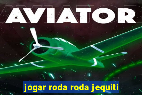 jogar roda roda jequiti